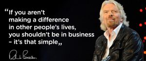 Multiple ventures entrepreneur Richard Branson and one of its maxims 